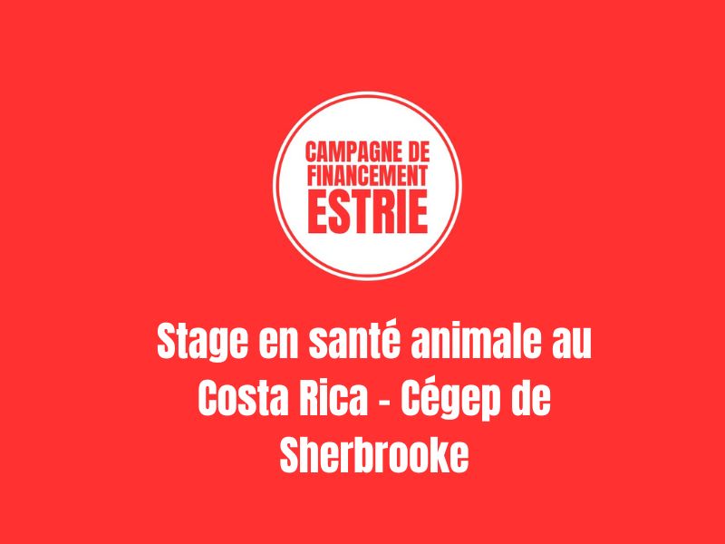 Stage en santé animale au Costa Rica - Cégep de Sherbrooke